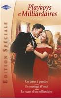 Playboys Et Milliardaires (Harlequin Edition Speciale)