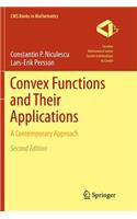 Convex Functions and Their Applications
