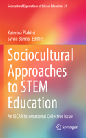 Sociocultural Approaches to STEM Education
