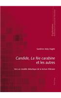 Candide, La fée carabine et les autres