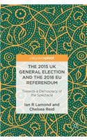 2015 UK General Election and the 2016 EU Referendum
