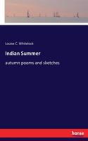 Indian Summer: autumn poems and sketches