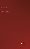 Ecken Auszfart