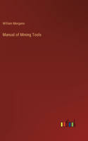 Manual of Mining Tools