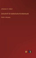 Zeitschrift für katholische Kirchenmusik