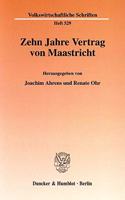 Zehn Jahre Vertrag Von Maastricht