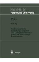 Rechnergestützte Gestaltungsvorgaben Und Dialogbausteine Für Grafische Benutzungsschnittstellen