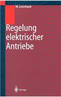 Regelung Elektrischer Antriebe