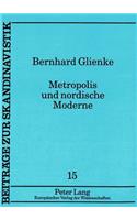 Metropolis Und Nordische Moderne