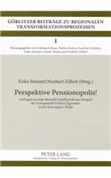 Perspektive Pensionopolis!