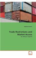 Trade Restrictions and Market Access: (English)