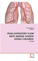 Peak Expiratory Flow Rate Among School Going Children