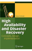 High Availability and Disaster Recovery