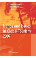 Trends and Issues in Global Tourism 2007