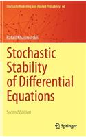 Stochastic Stability of Differential Equations