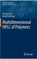 Multidimensional HPLC of Polymers