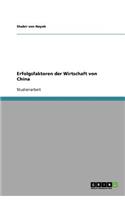 Erfolgsfaktoren der Wirtschaft von China