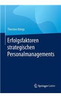 Erfolgsfaktoren Strategischen Personalmanagements