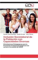 Inclusion Sociolaboral de La Poblacion Con Capacidades Diversas