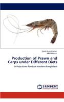 Production of Prawn and Carps under Different Diets