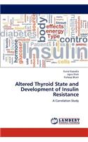 Altered Thyroid State and Development of Insulin Resistance