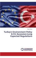 Turkey's Environment Policy & EU Accession