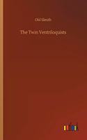 The Twin Ventriloquists