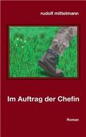 Im Auftrag der Chefin: Der Mann im Wald(German)