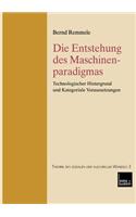 Die Entstehung des Maschinenparadigmas