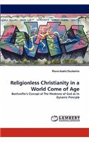 Religionless Christianity in a World Come of Age