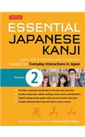 Essential Japanese Kanji Volume 2