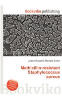 Methicillin-Resistant Staphylococcus Aureus: (English)