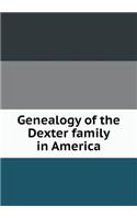 Genealogy of the Dexter Family in America