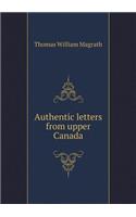 Authentic letters from upper Canada