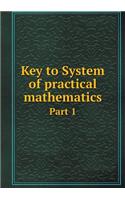 Key to System of Practical Mathematics Part 1