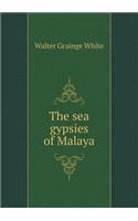 The sea gypsies of Malaya