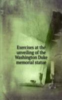 EXERCISES AT THE UNVEILING OF THE WASHI