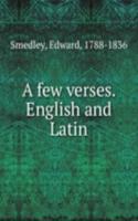 few verses. English and Latin