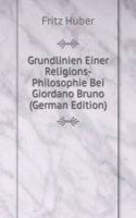 Grundlinien Einer Religions-Philosophie Bei Giordano Bruno (German Edition)