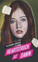 Heartstruck at Dawn