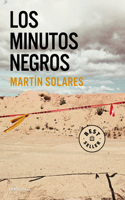 Minutos Negros / The Black Minutes