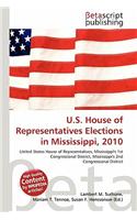 U.S. House of Representatives Elections in Mississippi, 2010: (English)