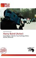 Harry Baird (Actor): (English)
