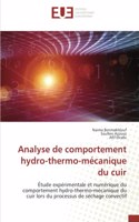 Analyse de comportement hydro-thermo-mécanique du cuir