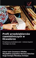 Profil przedsiębiorców rzemieślniczych w Ekwadorze