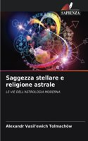 Saggezza stellare e religione astrale