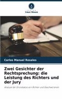 Zwei Gesichter der Rechtsprechung