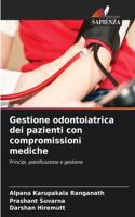 Gestione odontoiatrica dei pazienti con compromissioni mediche