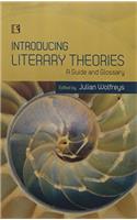 INTRODUCING LITERARY THEORIES: A Guide and Glossary, HB