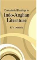 Post Colonial Readings in Indo Anglian Literature
